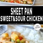 Two photos of sheet pan sweet and sour chicken, one of it on the sheet pan and another of it served with rice.
