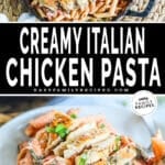 Creamy Italian Pasta with chicken served on a plate and in a big pan.