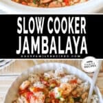 Two images of slow cooker jambalaya. Top photo is coked jambalaya in crock pot. Bottom photo is single serving of jambalaya over rice in a white bowl.