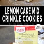 Two photos of lemon cake mix crinkle cookies. Top photo of cookies on tray. One cookie has bite out of it. Bottom photo includes ingredients.