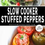 Two images of slow cooker stuffed peppers. Top image is of a stuffed pepper on a white plate with a side salad. Bottom image is of cooked stuffed peppers inside white crockpot.