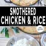 Two images of smothered chicken and rice. Top photo has large pan of smothered chicken. Bottom photo has an individual portion of chicken and rice on a white plate.
