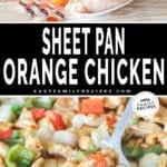 Two images of sheet pan orange chicken. Top photo includes ingredients needed. Bottom photo is cooked recipe.