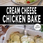 two images for easy cheesy chicken bake, one with a plate of chicken served with a side salad and the other with cheesy chicken breasts in a baking dish.