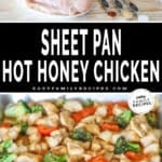 Two photos of sheet pan hot honey chicken, one of the ingredients needed and another of it on a sheet pan.