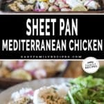 Two photos of sheet pan Mediterranean chicken, one of it on a sheet pan and another of in a bowl with rice.