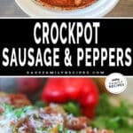 Two photos of crockpot sausage and peppers, one of them in the slow cooker, and another of it served in a roll.
