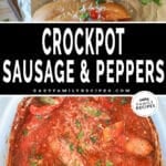 Two photos of crockpot sausage and peppers. One of them in a slow cooker, and one of them served in rolls.