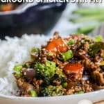 Ground Chicken Stir Fry on plate served with rice.