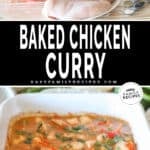 Two photos of baked chicken curry. One of the ingredients needed and another of it in a baking dish.