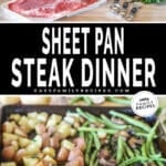 two images for sheet pan steak and veggies, one with ingredients needed and the other with steak and veggies on a sheet pan.