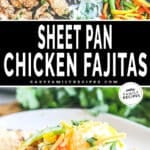 Overhead shot of baked chicken fajitas on a sheet pan with bell peppers and onions, and second shot of baked chicken fajitas on a plate, topped with a dollop of sour cream