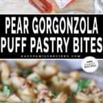 Two photos of Pear and Gorgonzola Puff Pastry Bites. Top image is of ingredients needed to make recipe. Bottom image is finished bites on a wooden board