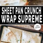 Two photos of crunch wrap supremes on sheet pans.