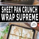 Two photos of crunch wrap supremes on sheet pans.