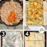 Photos showing process of making sheet pan crunch wrap supreme: 1) cooking the beef filling, 2) assembling, 3) covering with foil, 4) cutting and serving